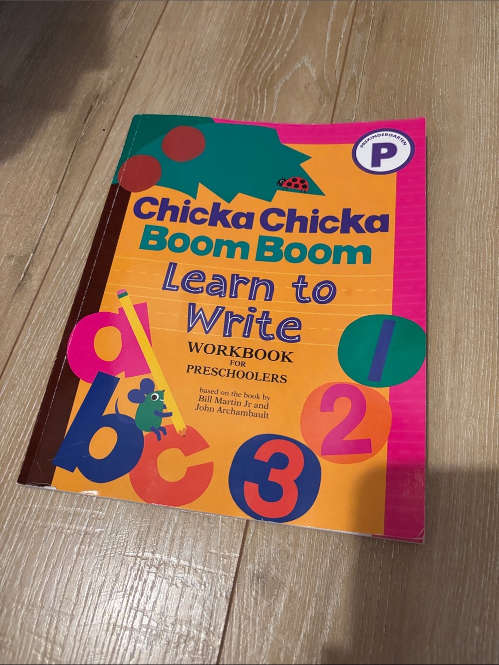 Chicka Chicka Boom Boom Learn to Write Workbook for Preschoolers